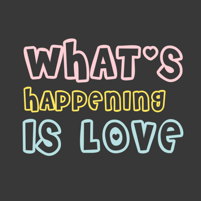 What's happening is love logo